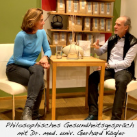 #76 Philosophisches Gesundheitsgespräch mit Dr. Gerhard Kögler
