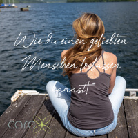 #162 Wie du einen geliebten Menschen loslassen kannst!