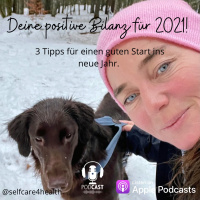 #165 Deine positive Bilanz für 2021!