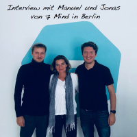#62 Achtsamkeit  Meditation! Interview mit Manuel und Jonas von 7 Mind in Berlin