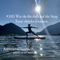 #105 Wie du für dich auf die Stop-Taste drücken kannst.