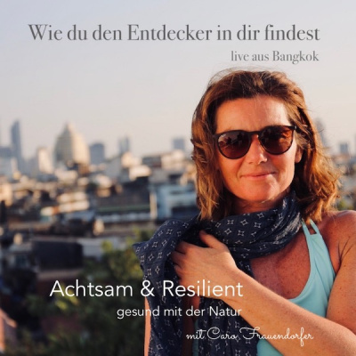 Achtsam  Resilient. Gesund Mit Der Natur.