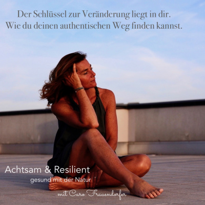 Achtsam  Resilient. Gesund Mit Der Natur.