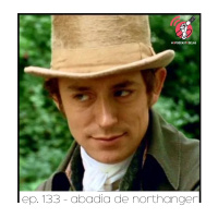 Abadia de Northanger - Quarta Parede #133