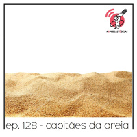 Capitães da Areia - Quarta Parede #128