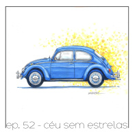 Céu Sem Estrelas - Quarta Parede #52