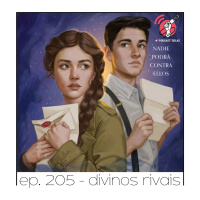 Divinos Rivais - Quarta Parede #205