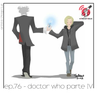 Doctor Who Parte IV - Quarta Parede #76