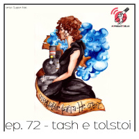 Tash e Tolstoi - Quarta Parede #72