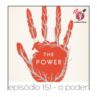 O Poder - Quarta Pareede #151