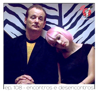 Encontros e Desencontros - Quarta Parede #108 #OPodcastÉDelas2020