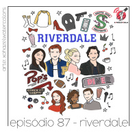 Riverdale - Quarta Parede #87