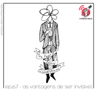 As Vantagens de Ser Invisível - Quarta Parede #67