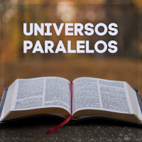 #35 Universos Paralelos