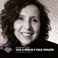 Leia a Bíblia e Faça Oração – Edleia Lopes #194
