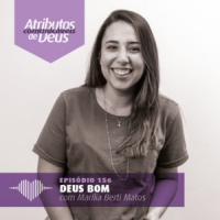 Deus Bom – Marília Berti Matos #156