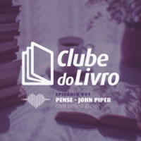Clube do Livro – Pense #141