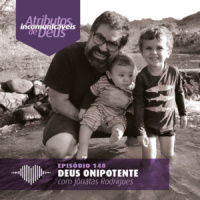Deus Onipotente – Jônatas Rodrigues #148