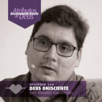 Deus Onisciente – Ronaldo Vasconcelos #146