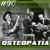 90 - Osteopatia - Como se Tratam e Previnem Lesões de Humanos (não de Clientes)