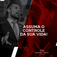 Assuma o controle da sua vid!
