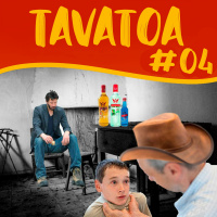 Tavatoa #04 - Oooohhhh mããeeee!!!