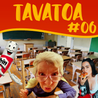 Tavatoa #06 - Começamos na escola e acabamos na pizza