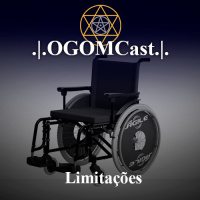 OGOMCast #10 – Limitações