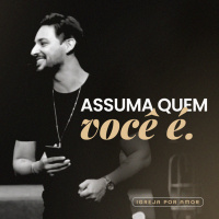 Assuma quem você é - Filipe Guimarães [16_01_2022]