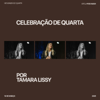 Celebração de Quarta | Igreja Por Amor | Tamara Lissy | 19 de Março de 2025