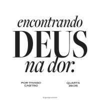 Encontrando Deus na Dor | Igreja Por Amor | Thiago Castro | 29 de Maio de 2024