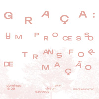 Graça: Um Processo de Transformação | Igreja Por Amor | Victor Azevedo | 16 de Junho de 2024