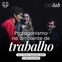 COLLAB | “Trabalhando do jeito de Jesus” | Igreja Por Amor | Victor Azevedo, Belle e Otto Guarnieri