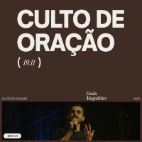 Culto de Oração | Igreja Por Amor | Dudu Magalhães | 19 de Novembro de 2025