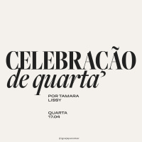Celebração de Quarta | Igreja Por Amor | Tamara Lissy | 17 de Abril de 2024