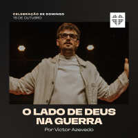 O Lado de Deus na Guerra | Igreja Por Amor | Victor Azevedo | 15 de Outubro de 2023