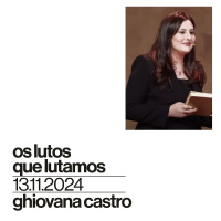 Os lutos que lutamos | Igreja Por Amor | Ghiovana Castro | 13 de Novembro de 2024