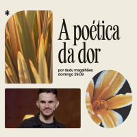 A poética da dor | Igreja Por Amor | Dudu Magalhães | 29 de Setembro de 2024 — 18h
