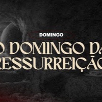PÁSCOA | O domingo da ressurreição | Victor Azevedo