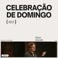 Celebração de Domingo | Igreja Por Amor | Victor Azevedo | 02 de Novembro de 2025