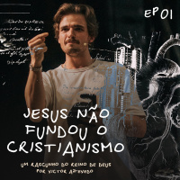 Um Rascunho do Reino de Deus (#01): Jesus não fundou o cristianismo | Victor Azevedo | 05.03.23