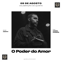 O Poder do Amor | Igreja Por Amor | Gabriel Marques | 09 de Agosto de 2023