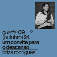 Um convite para o descanso | Igreja Por Amor | Briza Rodrigues | 09 de Outubro de 2024