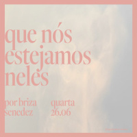 Que Nós Estejamos Neles | Igreja Por Amor | Briza Senedez | 26 de Junho de 2024