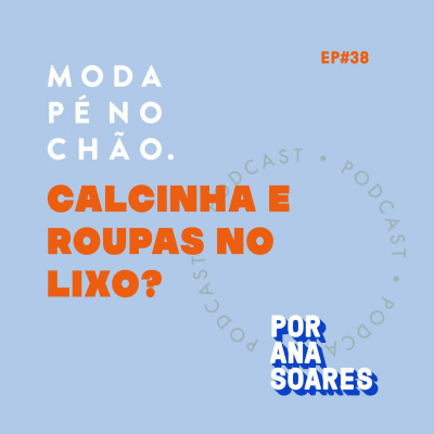Moda Pé No Chão Com Ana Soares