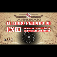 2x18 - NIBIRU-ANNUNAKI - El Libro Perdido De ENKI