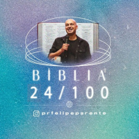 Bíblia em 100 dias (24/100)