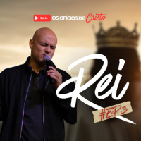 20250815 Os Ofícios de Cristo - #EP3 - Rei | Felipe Parente