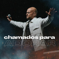 20230122 Chamados Para Adorar - Pr Felipe Parente