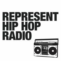 Represent Hip Hop Radio | Episodio 1